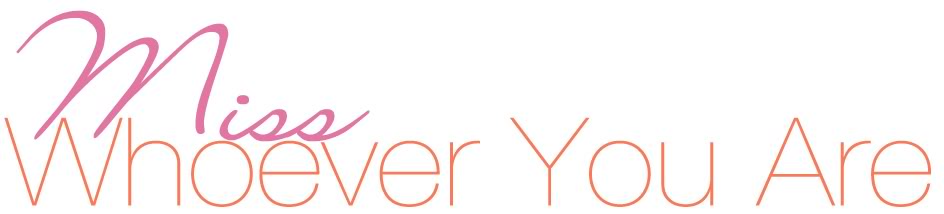 MissWhoever You Are